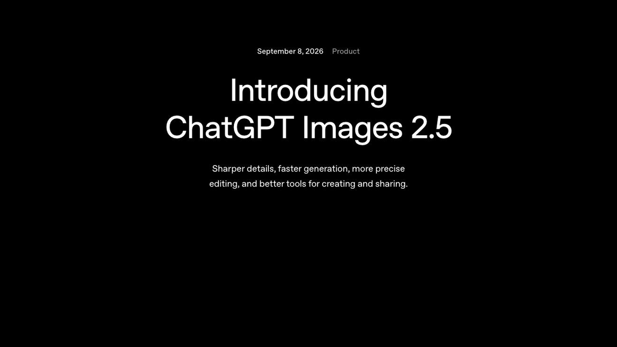 ChatGPT Images 2.5登場──無料含む全プランに今日から、改善4つと新機能4つ、APIはFlare／Sunburstの2モデルでGPT-Image-2と同額の記事画像